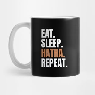 Eat Sleep Hatha Yoga and repeat Mug